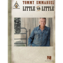 Tommy Emmanuel - Little by Little
