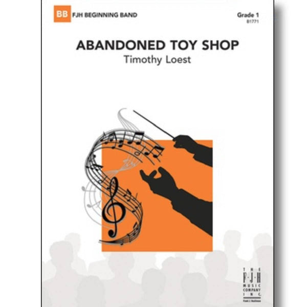 Abandoned Toy Shop - Concert Band Grade 1