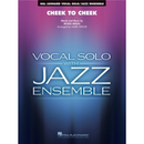 Cheek to Cheek (Key: Ab) Vocal Solo with Jazz Ensemble