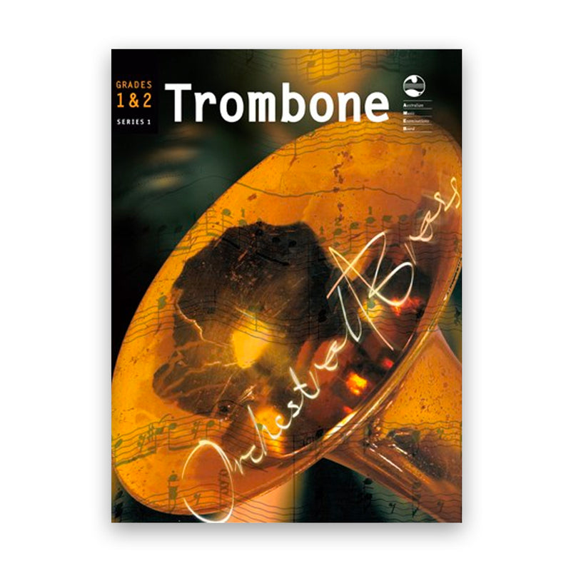 Trombone Series 1 - Grades 1 & 2 Orchestral Brass