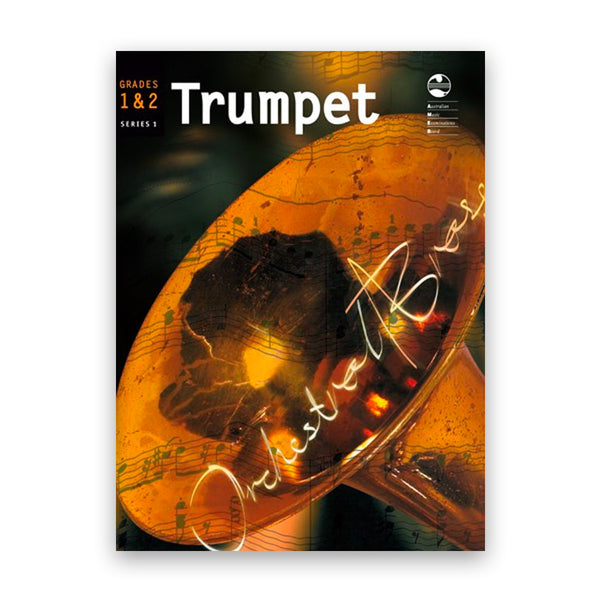 Trumpet Series 1 - Grades 1 & 2 Orchestral Brass