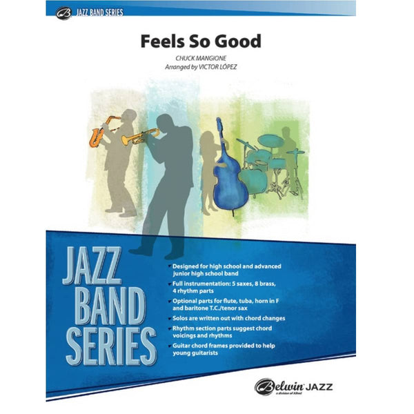 Feels So Good - Belwin Jazz Ensemble Grade 3