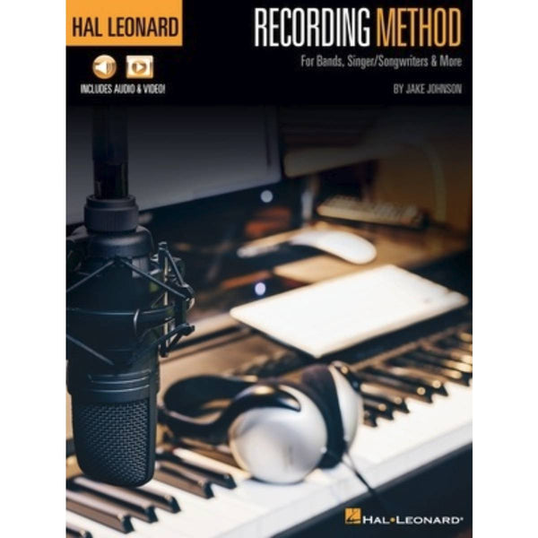 Hal Leonard Recording Method For Bands, Singer/Songwriters & More
