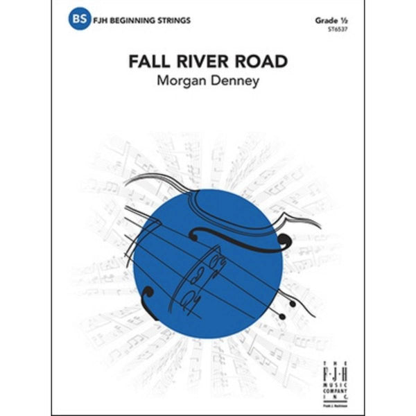 Fall River Road- String Orchestra Grade .05