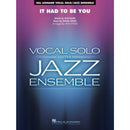It Had to Be You - Vocal Solo with Jazz Ensemble