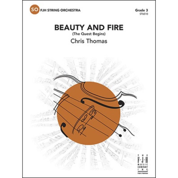 Beauty and Fire (The Quest Begins)  - String Orchestra Grade 3