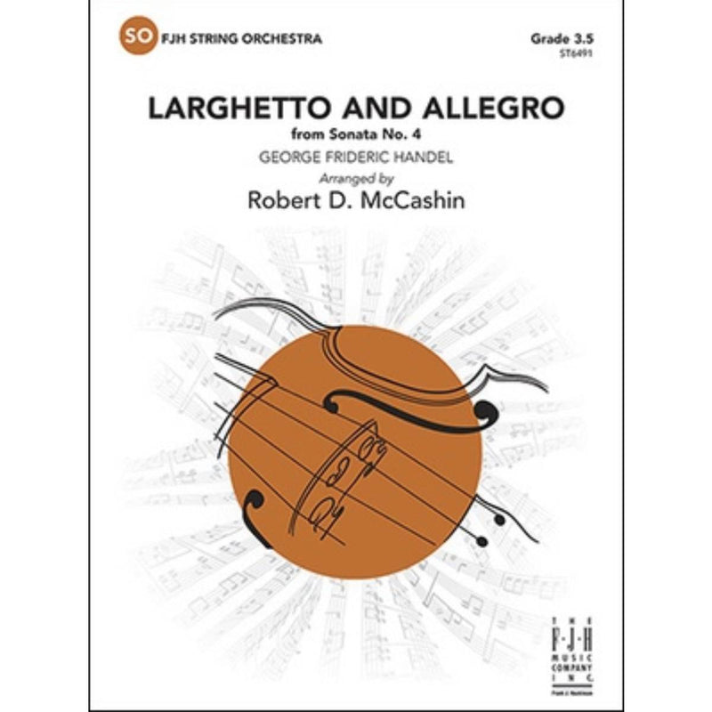 Larghetto and Allegro from Sonata No. 4 - String Orchestra Grade 3.5