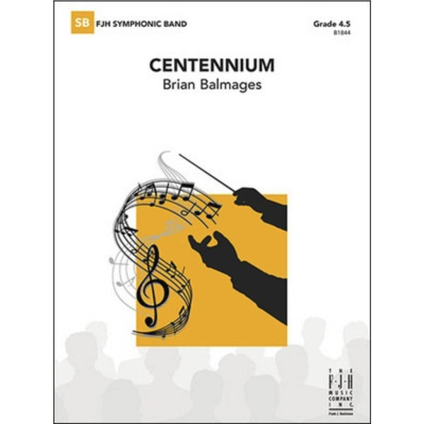 Centennium - Concert Band Grade 4.5