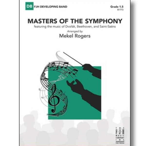Masters of the Symphony - Concert Band Grade 1.5