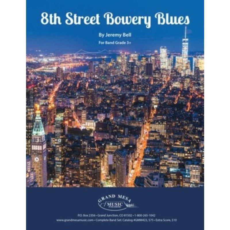 8th Street Bowery Blues - Concert Band Grade 3.5