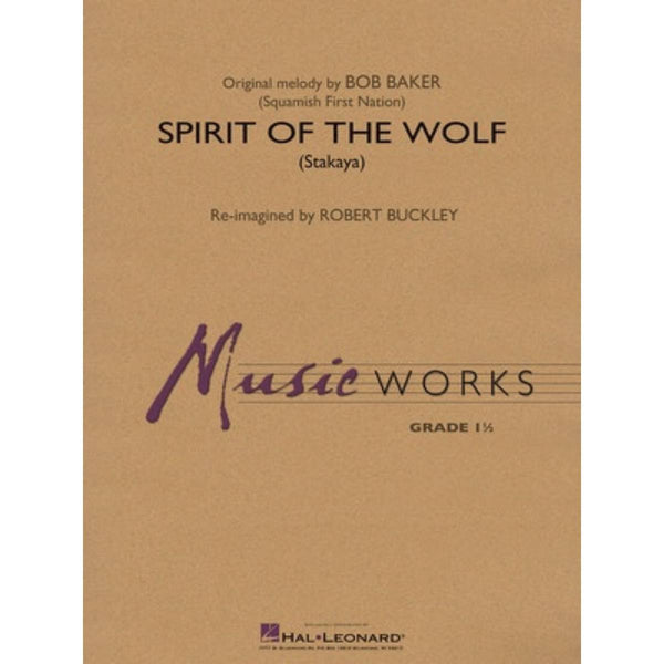 Spirit of the Wolf (Stakaya) - Concert Band Grade 1.5