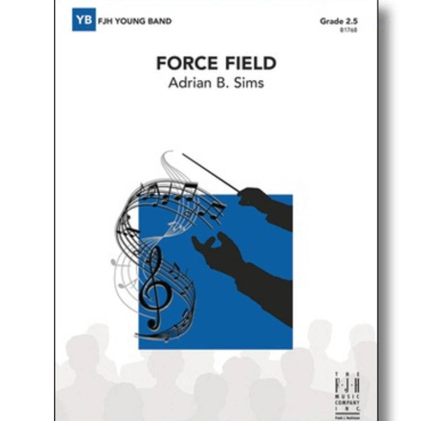 Force Field - Concert Band Grade 2.5