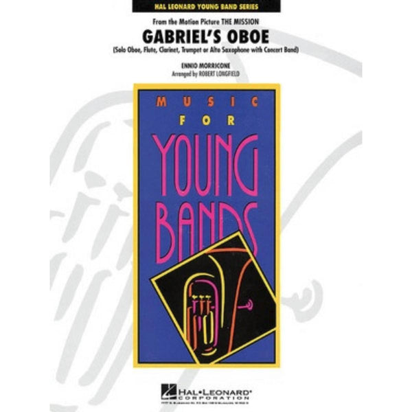 Gabriel's Oboe (from The Mission) - Concert Band Grade 3