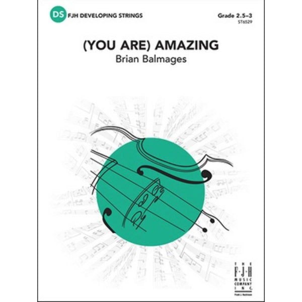 (You Are) Amazing - String Orchestra Grade 3