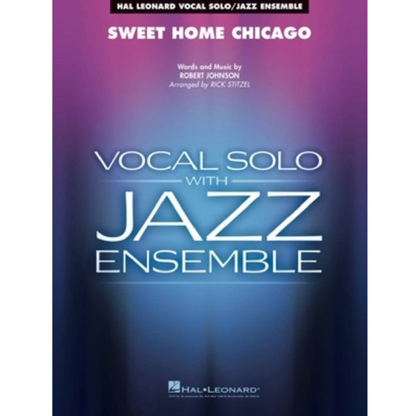Sweet Home Chicago - Vocal Solo with Jazz Ensemble